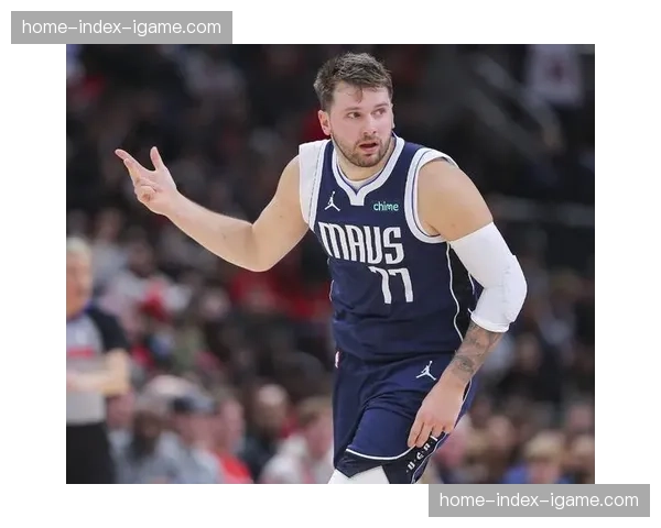 东契奇生涯15000分里程碑之夜：27岁历史第三年轻，本赛季场均准三双领跑MVP竞争